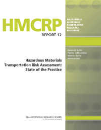 Cover Image: Hazardous Materials Transportation Risk Assessment: State of the Practice