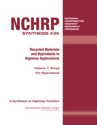 Recycled Materials and Byproducts in Highway Applications—Scrap Tire Byproducts, Volume 7