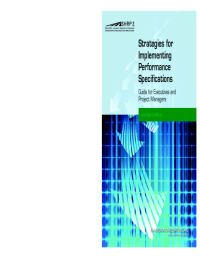 Strategies for Implementing Performance Specifications: Guide for Executives and Project Managers
