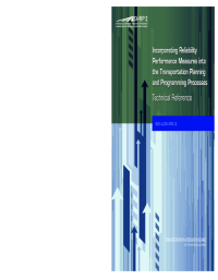 Cover Image:Incorporating Reliability Performance Measures into the Transportation Planning and Programming Processes: Technical Reference