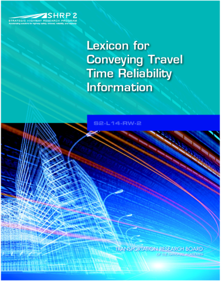 Lexicon for Conveying Travel Time Reliability Information