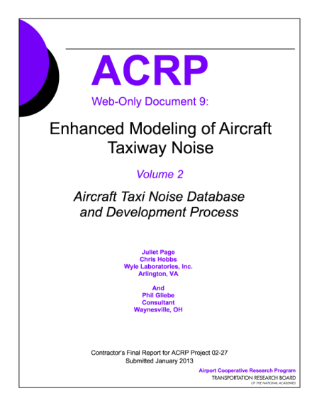 Enhanced Modeling of Aircraft Taxiway Noise, Volume 2: Aircraft Taxi Noise Database and Development Process
