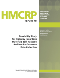 Feasibility Study for Highway Hazardous Materials Bulk Package Accident Performance Data Collection
