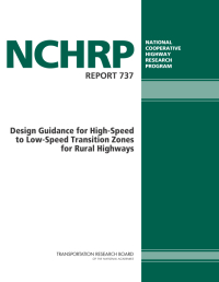 Design Guidance for High-Speed to Low-Speed Transitions Zones for Rural Highways