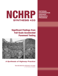 Significant Findings from Full-Scale Accelerated Pavement Testing