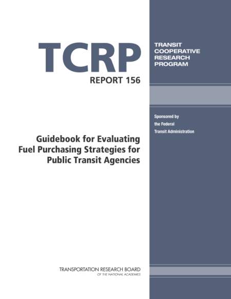 Guidebook for Evaluating Fuel Purchasing Strategies for Public Transit Agencies