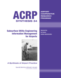 Subsurface Utility Engineering Information for Airports