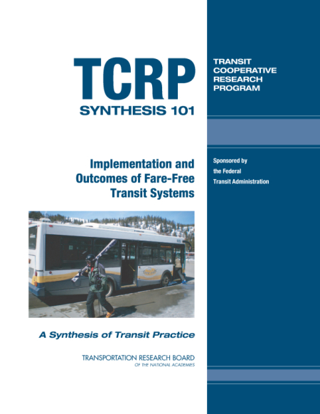 Implementation and Outcomes of Fare-Free Transit Systems