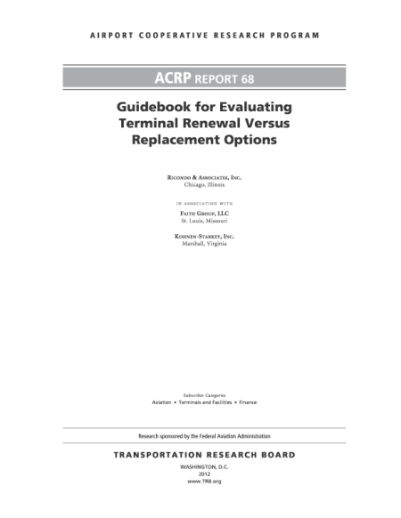 Guidebook for Evaluating Terminal Renewal Versus Replacement Options