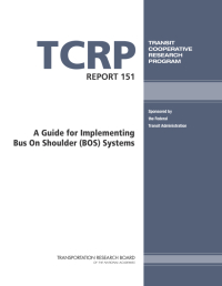 A Guide for Implementing Bus on Shoulder (BOS) Systems