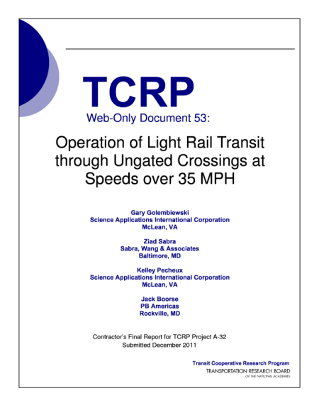 Operation of Light Rail Transit through Ungated Crossings at Speeds over 35 MPH