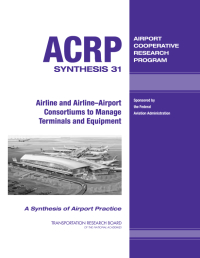 Airline and Airline–Airport Consortiums to Manage Terminals and Equipment