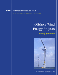 Offshore Wind Energy Projects: Summary of a Workshop