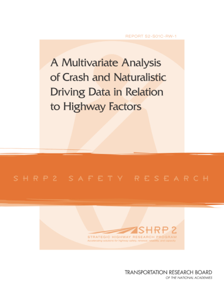 A Multivariate Analysis of Crash and Naturalistic Driving Data in Relation to Highway Factors