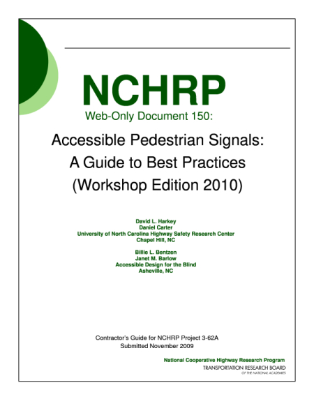 Accessible Pedestrian Signals: A Guide to Best Practices (Workshop Edition 2010)
