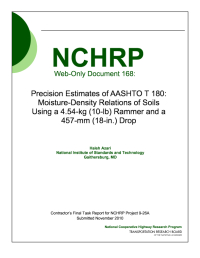 Precision Estimates of AASHTO T 180: Moisture-Density Relations of Soils Using a 4.54-kg (10-lb) Rammer and a 457-mm (18-in.) Drop