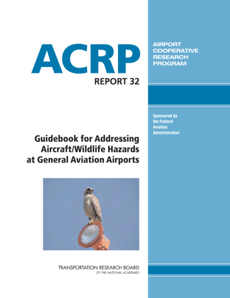 Guidebook for Addressing Aircraft/Wildlife Hazards at General Aviation Airports