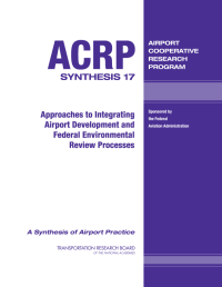 Approaches to Integrating Airport Development and Federal Environmental Review Processes
