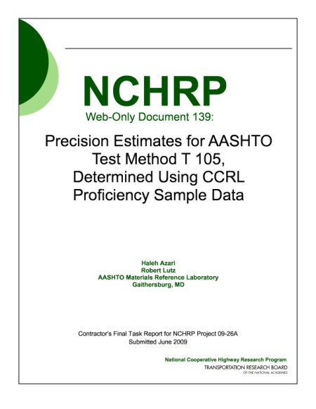 Precision Estimates for AASHTO Test Method T 105, Determined Using CCRL Proficiency Sample Data