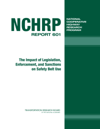 The Impact of Legislation, Enforcement, and Sanctions on Safety Belt Use