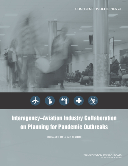 Interagency-Aviation Industry Collaboration on Planning for Pandemic Outbreaks