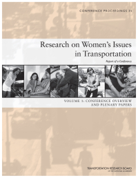 Research on Women's Issues in Transportation, Volume 1: Conference Overview and Plenary Papers