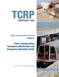 Public Transportation Emergency Mobilization and Emergency Operations Guide