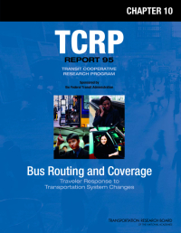 Traveler Response to Transportation System Changes Handbook, Third Edition: Chapter 10, Bus Routing and Coverage
