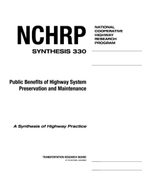 Public Benefits of Highway System Preservation and Maintenance