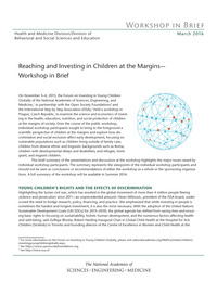 Reaching and Investing in Children at the Margins: Workshop in Brief