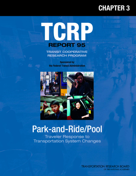 Traveler Response to Transportation System Changes Handbook, Third Edition: Chapter 3, Park-and-Ride/Pool