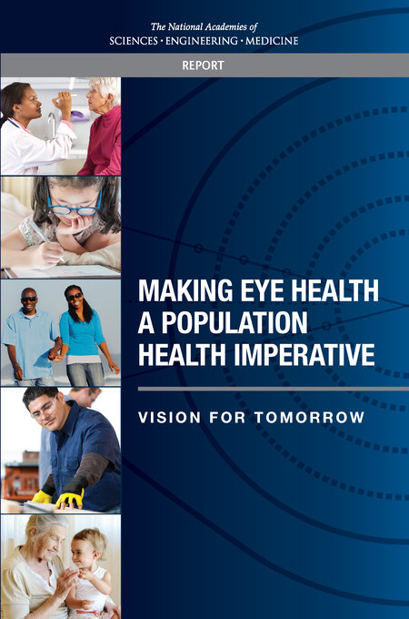 Cover: Making Eye Health a Population Health Imperative: Vision for Tomorrow