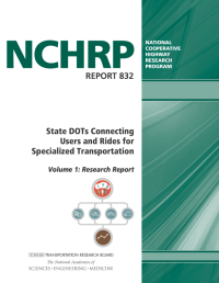 State DOTs Connecting Specialized Transportation Users and Rides Volume 1: Research Report