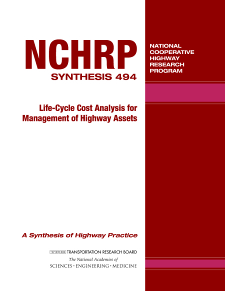 Life-Cycle Cost Analysis for Management of Highway Assets