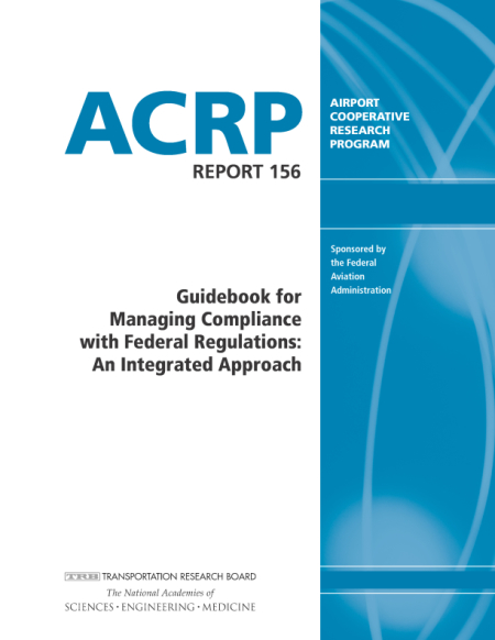 Guidebook for Managing Compliance with Federal Regulations: An Integrated Approach