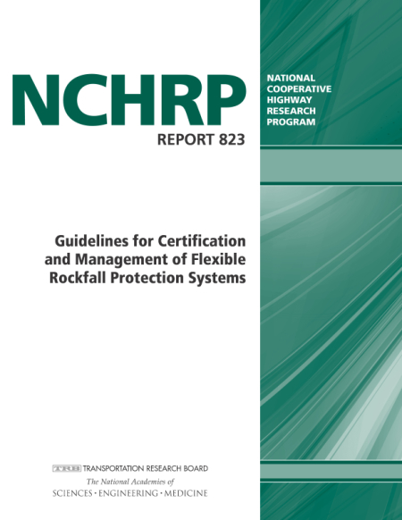 Cover: Guidelines for Certification and Management of Flexible Rockfall Protection Systems