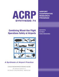 Combining Mixed-Use Flight Operations Safely at Airports