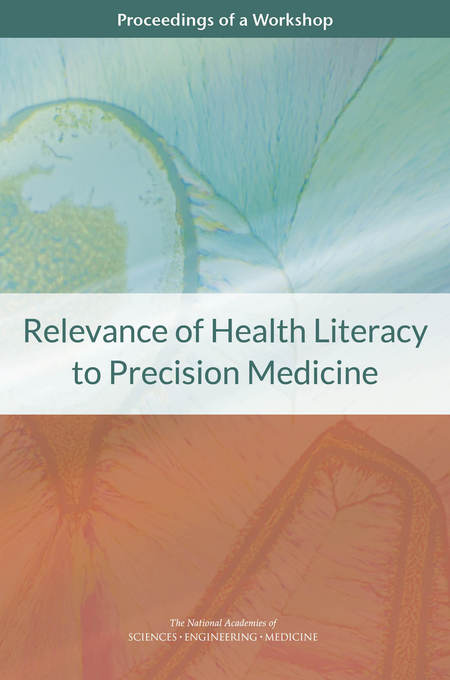 Cover: Relevance of Health Literacy to Precision Medicine: Proceedings of a Workshop