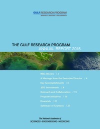 The Gulf Research Program Annual Report 2015
