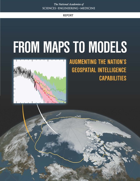 From Maps to Models: Augmenting the Nation's Geospatial Intelligence Capabilities