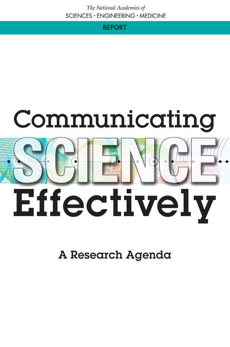 Instrueren Waardeloos Verschuiving Communicating Science Effectively: A Research Agenda |The National  Academies Press