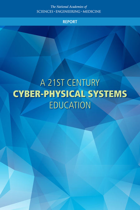 Cover: A 21st Century Cyber-Physical Systems Education
