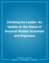 Climbing the Ladder: An Update on the Status of Doctoral Women Scientists and Engineers
