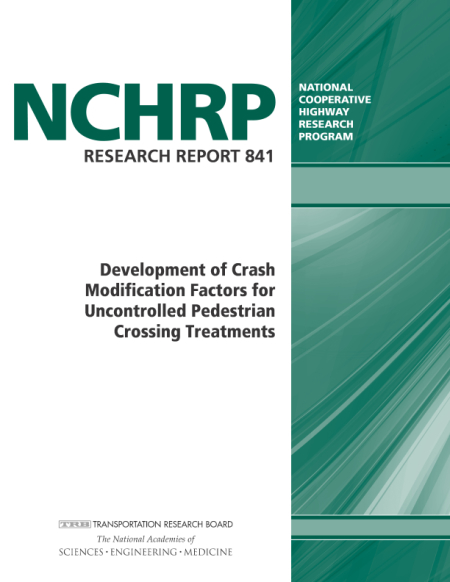 Development of Crash Modification Factors for Uncontrolled Pedestrian Crossing Treatments