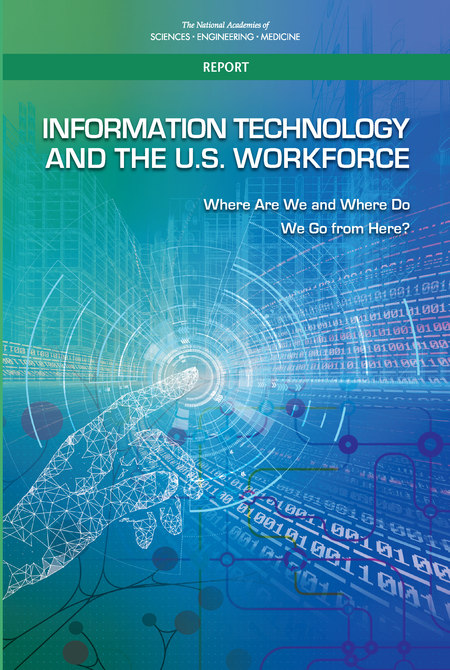 Cover: Information Technology and the U.S. Workforce: Where Are We and Where Do We Go from Here?
