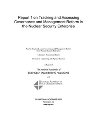 Report 1 on Tracking and Assessing Governance and Management Reform in the Nuclear Security Enterprise