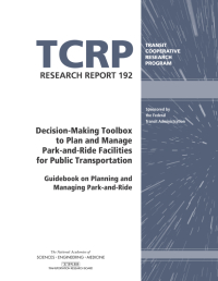 Decision-Making Toolbox to Plan and Manage Park-and-Ride Facilities for Public Transportation: Guidebook on Planning and Managing Park-and-Ride