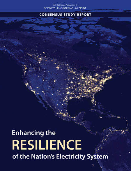 cover image: Enhancing the Resilience of the Nation's Electricity System (2017)