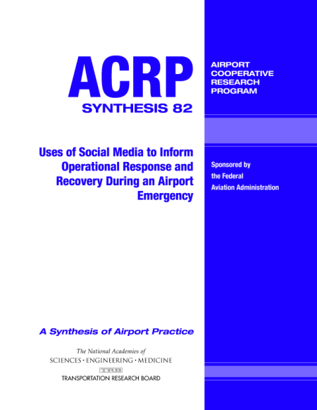 Uses of Social Media to Inform Operational Response and Recovery During an Airport Emergency
