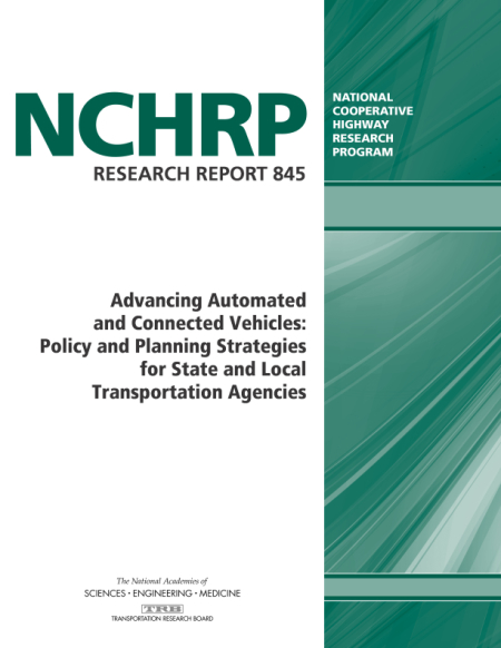 Cover: Advancing Automated and Connected Vehicles: Policy and Planning Strategies for State and Local Transportation Agencies